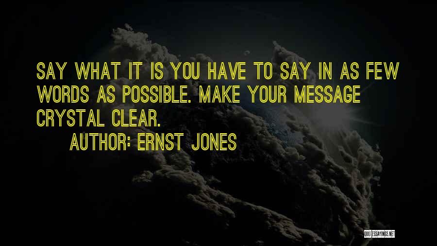 Ernst Jones Quotes 929698