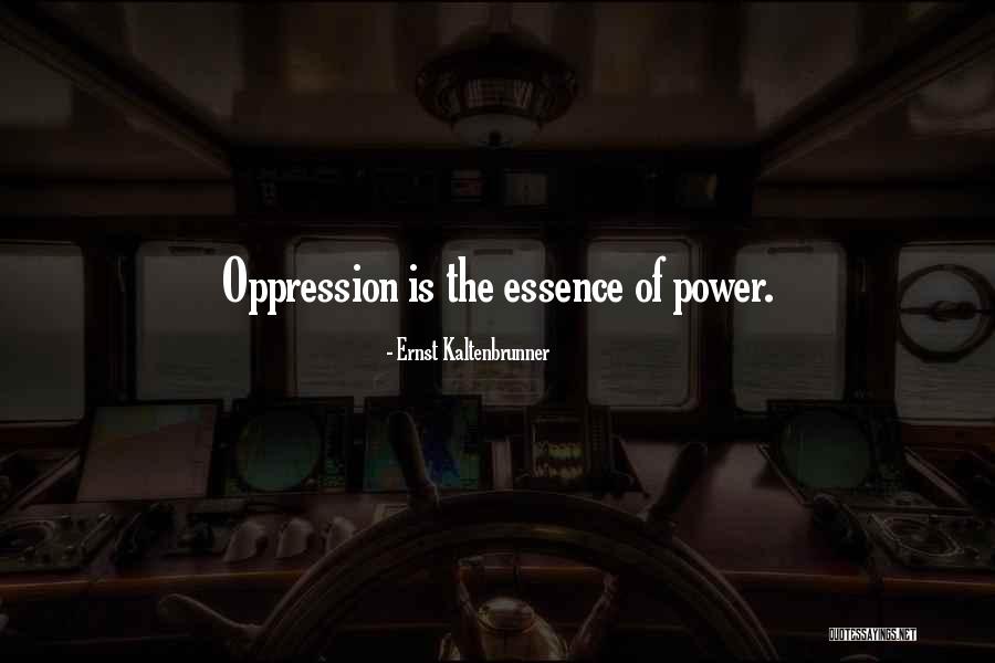 Ernst Kaltenbrunner Quotes 1681152 Ernst Kaltenbrunner Quotes 1681152