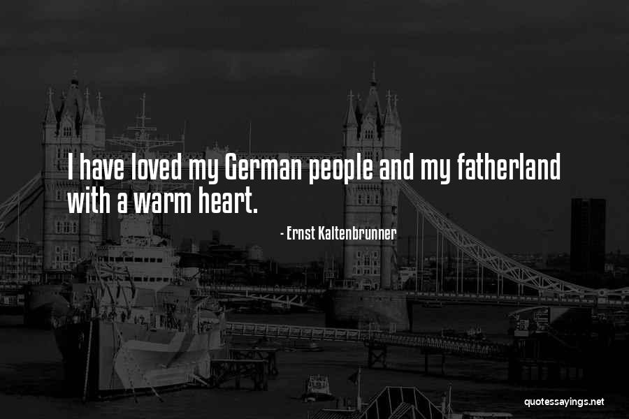 Ernst Kaltenbrunner Quotes 802996 Ernst Kaltenbrunner Quotes 802996
