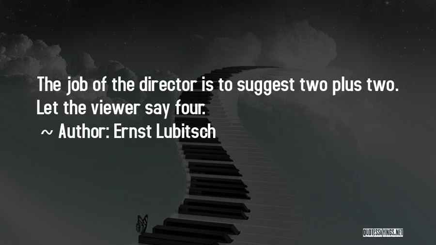 Ernst Lubitsch Quotes 329319