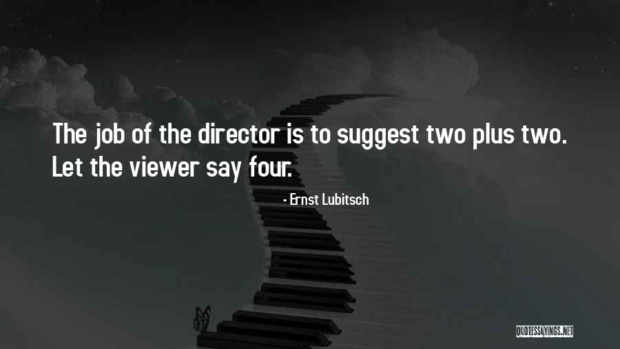 Ernst Lubitsch Quotes 329319 Ernst Lubitsch Quotes 329319