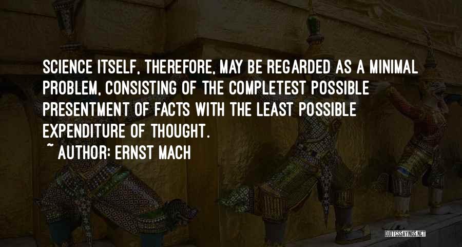 Ernst Mach Quotes 1003437