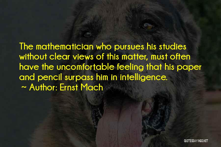 Ernst Mach Quotes 1386264