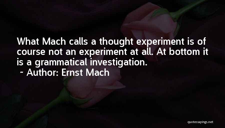 Ernst Mach Quotes 848253
