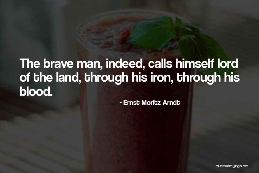 Ernst Moritz Arndt Quotes 1677502 Ernst Moritz Arndt Quotes 1677502
