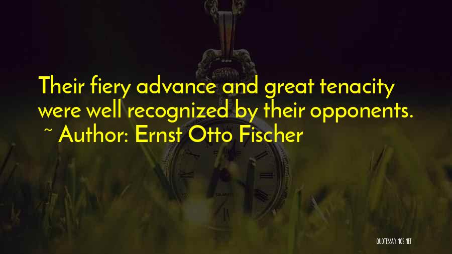 Ernst Otto Fischer Quotes 268552