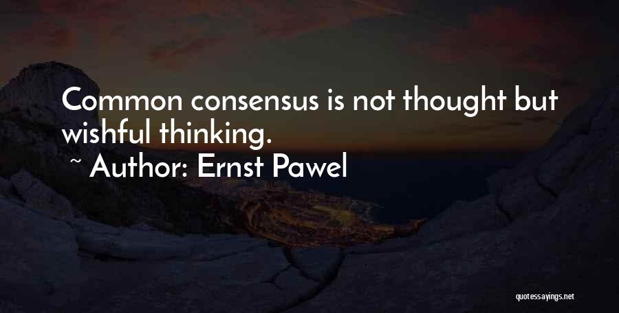 Ernst Pawel Quotes 1047340