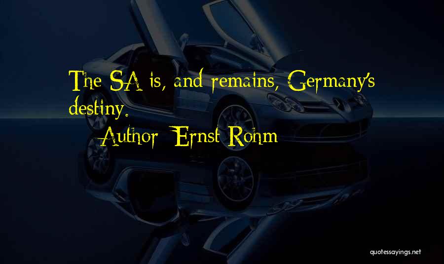 Ernst Rohm Quotes 1846311