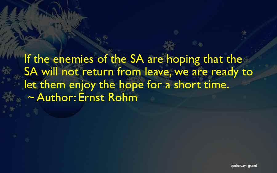 Ernst Rohm Quotes 983749