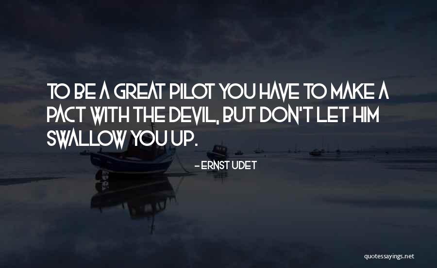 Ernst Udet Quotes 2087888 Ernst Udet Quotes 2087888