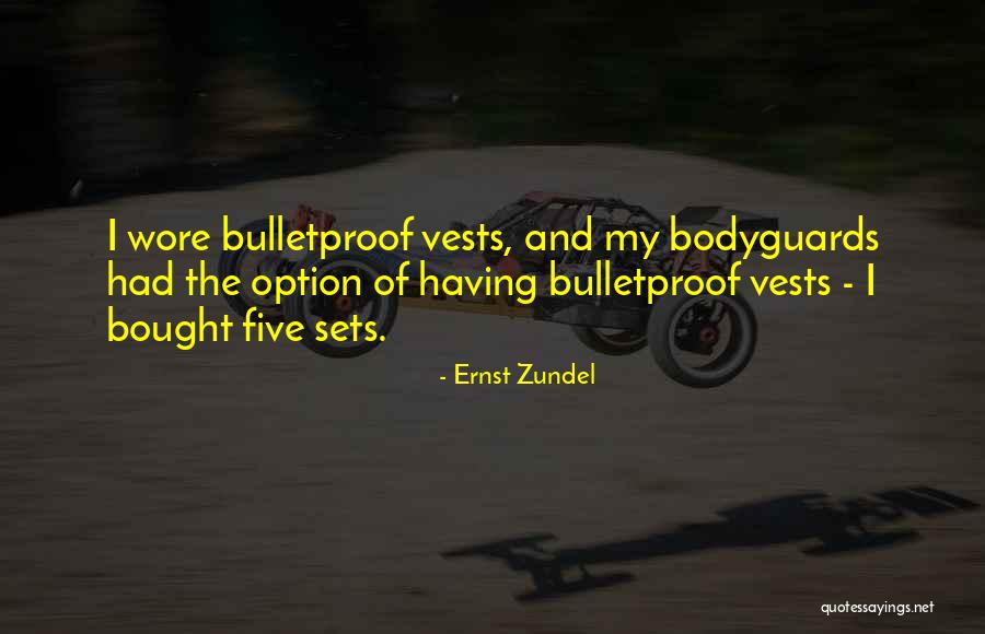 Ernst Zundel Quotes 2198747 Ernst Zundel Quotes 2198747
