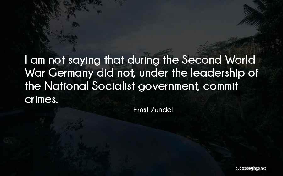 Ernst Zundel Quotes 2266014 Ernst Zundel Quotes 2266014