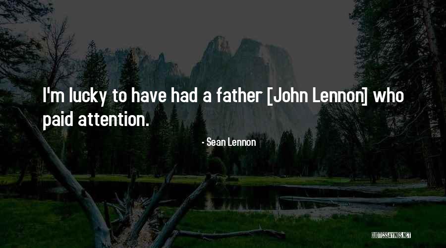 Ernster Belle Quotes By Sean Lennon Ernster Belle Quotes By Sean Lennon