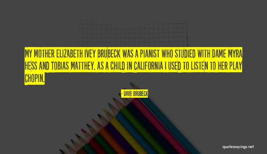 Ernsthaftigkeit Quotes By Dave Brubeck Ernsthaftigkeit Quotes By Dave Brubeck