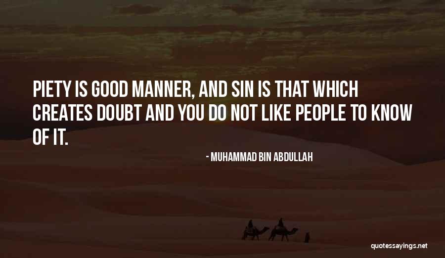 Ernstig Betekenis Quotes By Muhammad Bin Abdullah Ernstig Betekenis Quotes By Muhammad Bin Abdullah