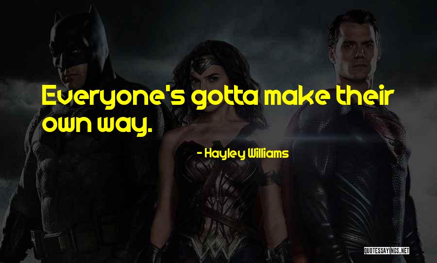 Eroare Materiala Quotes By Hayley Williams