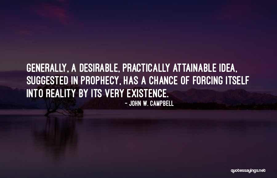 Eroare Materiala Quotes By John W. Campbell Eroare Materiala Quotes By John W. Campbell