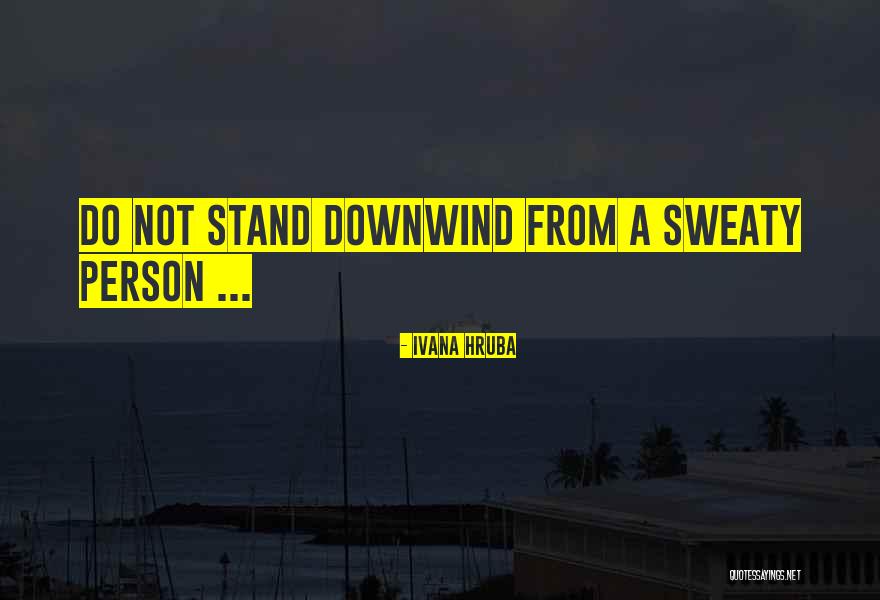 Eroded Rock Quotes By Ivana Hruba Eroded Rock Quotes By Ivana Hruba
