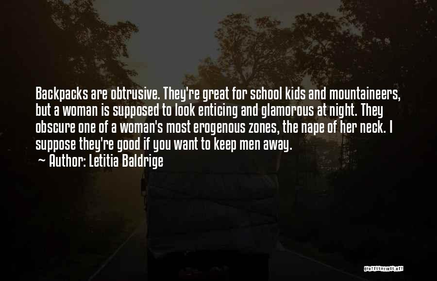 Erogenous Zones Quotes By Letitia Baldrige