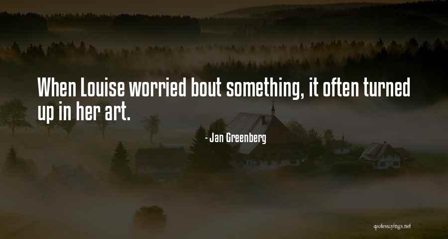 Eroii De La Quotes By Jan Greenberg Eroii De La Quotes By Jan Greenberg