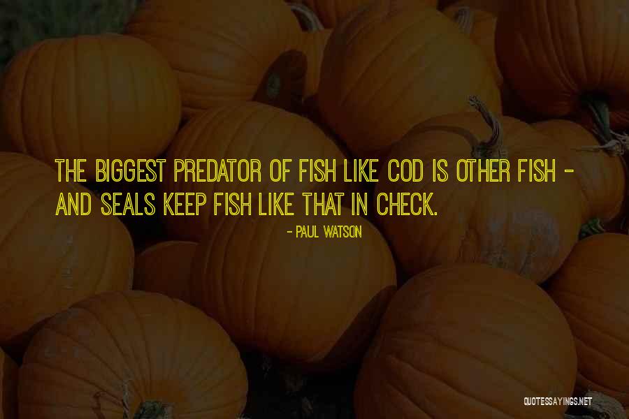 Eroin Nedir Quotes By Paul Watson Eroin Nedir Quotes By Paul Watson