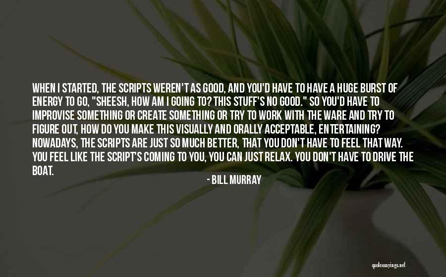Eroina Droga Quotes By Bill Murray Eroina Droga Quotes By Bill Murray