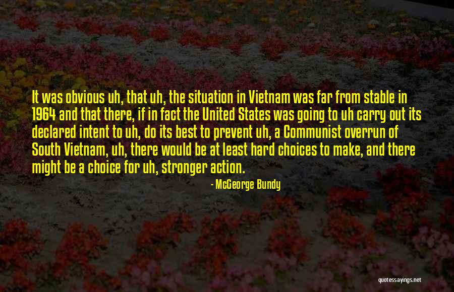 Erome Quotes By McGeorge Bundy Erome Quotes By McGeorge Bundy