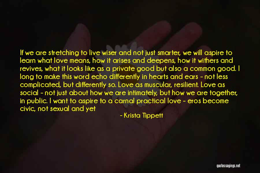 Eros Love Quotes By Krista Tippett