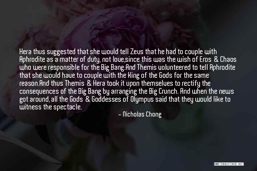 Eros Love Quotes By Nicholas Chong