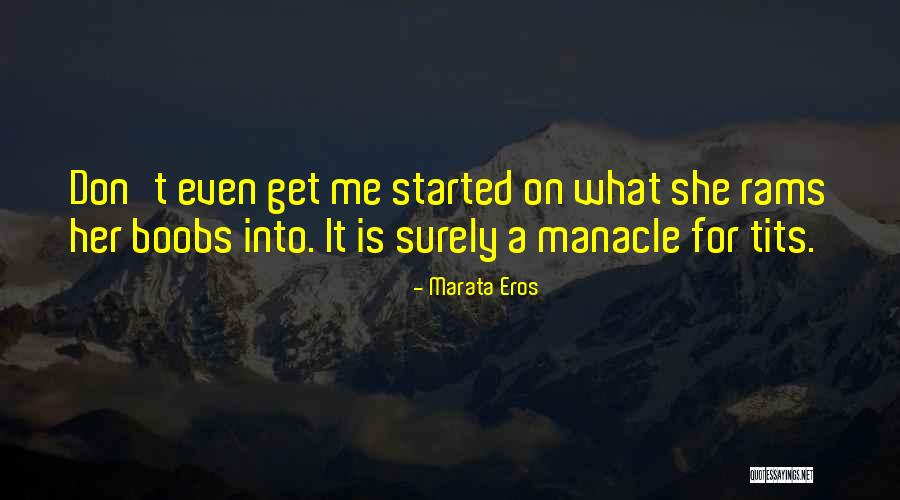 Eros Quotes By Marata Eros Eros Quotes By Marata Eros