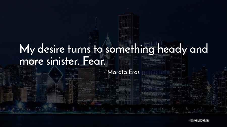 Eros Quotes By Marata Eros Eros Quotes By Marata Eros