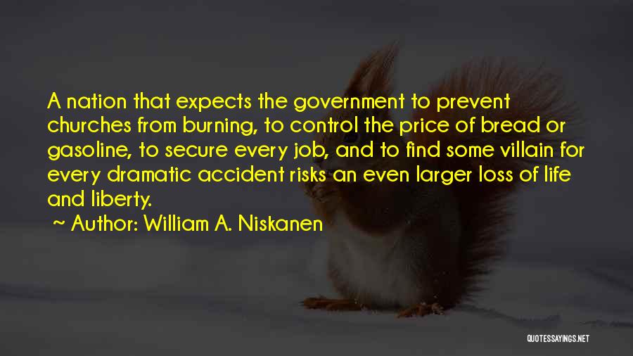 Erosion Of Liberty Quotes By William A. Niskanen