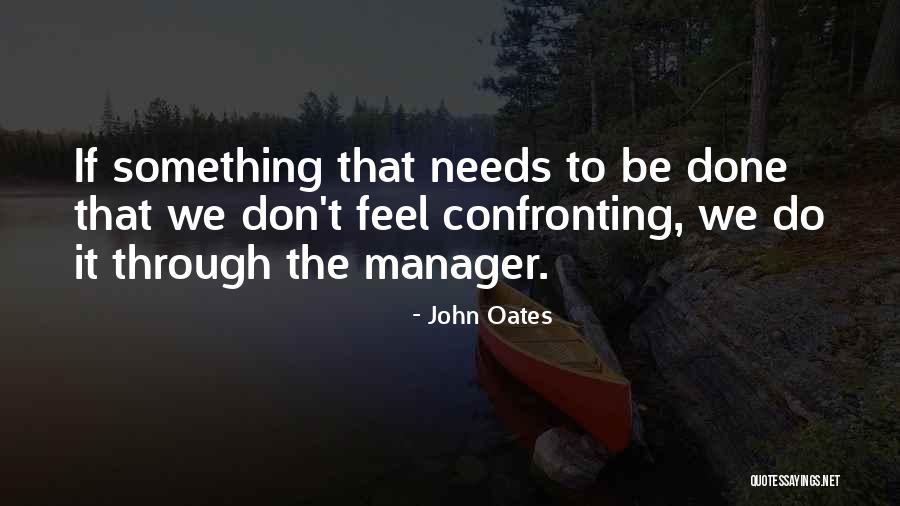 Erosional Quotes By John Oates Erosional Quotes By John Oates