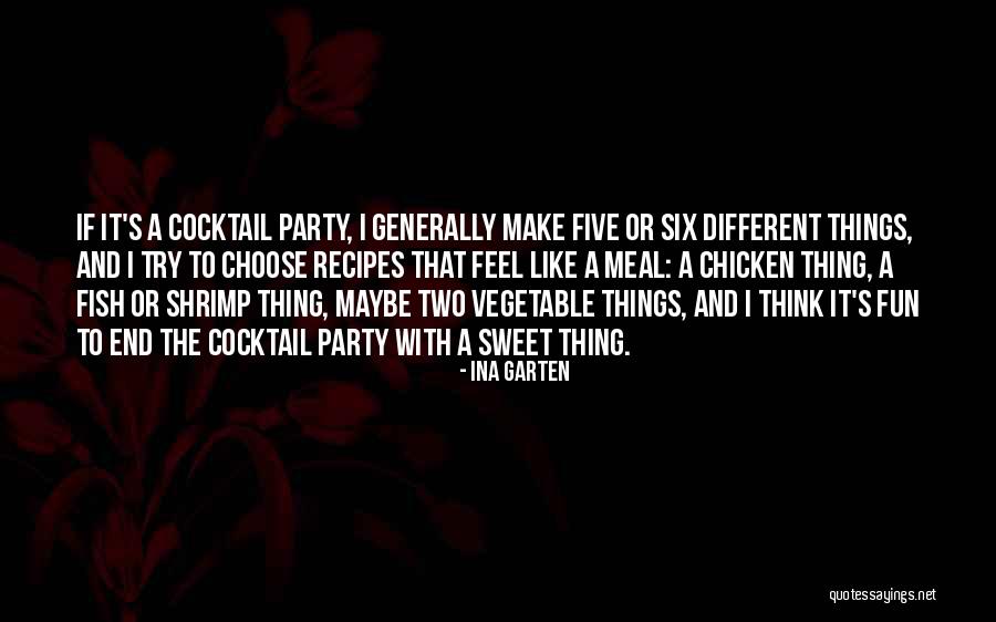 Erosioness Quotes By Ina Garten Erosioness Quotes By Ina Garten