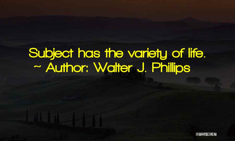 Erosions In Esophagus Quotes By Walter J. Phillips