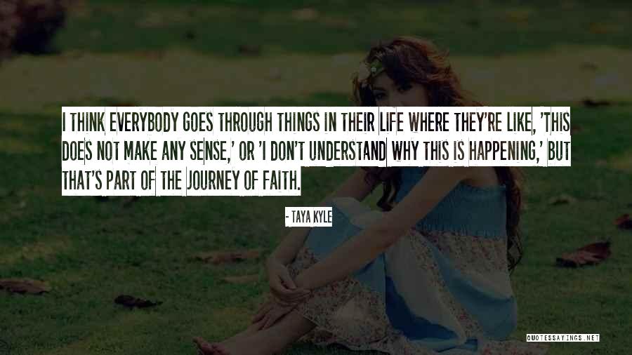 Erotia Quotes By Taya Kyle Erotia Quotes By Taya Kyle