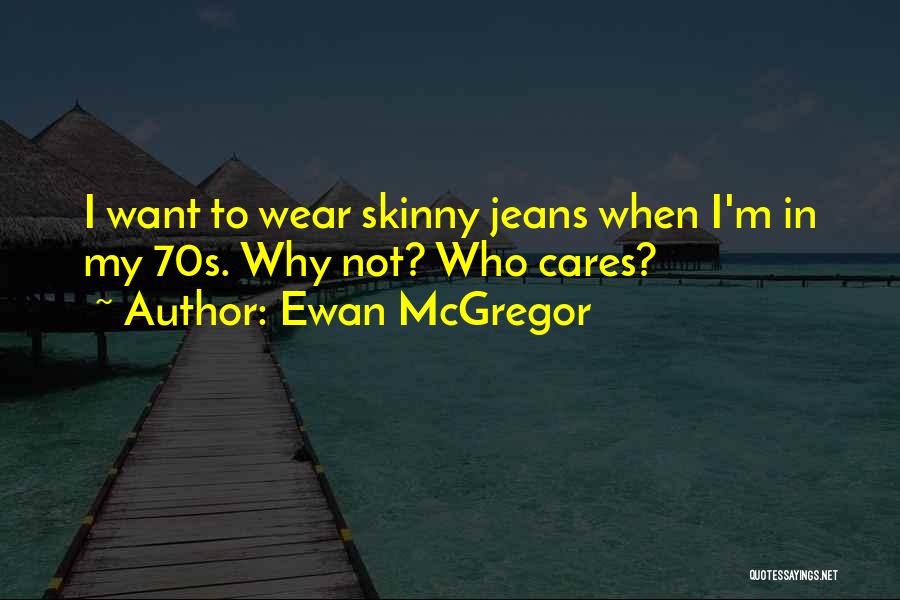 Erotic Poetic Quotes By Ewan McGregor