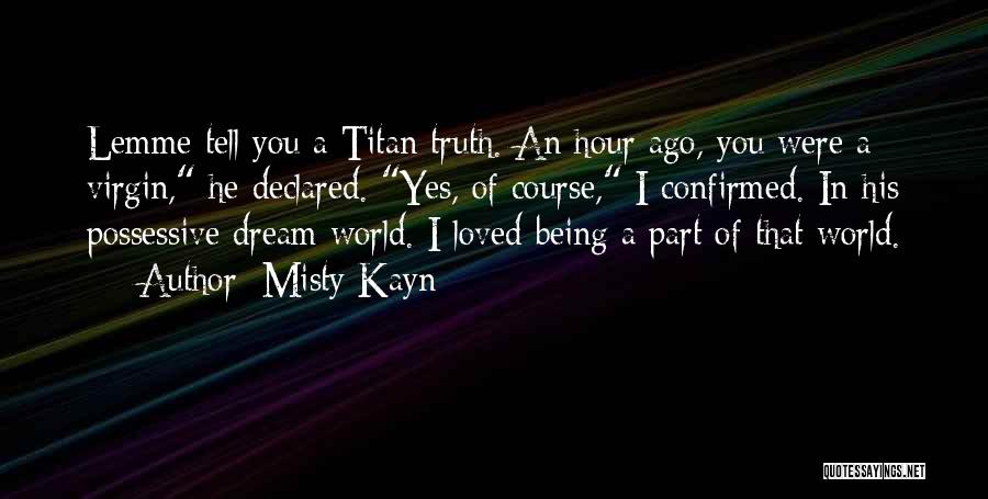Erotic Sci Fi Quotes By Misty Kayn