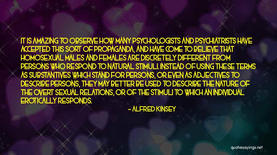 Erotically Quotes By Alfred Kinsey Erotically Quotes By Alfred Kinsey
