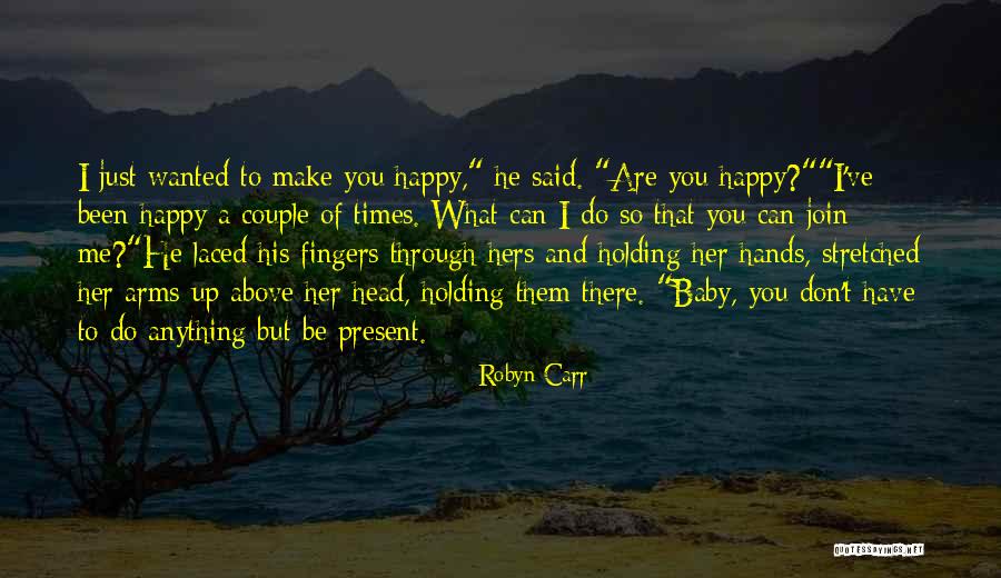 Erotically Quotes By Robyn Carr Erotically Quotes By Robyn Carr