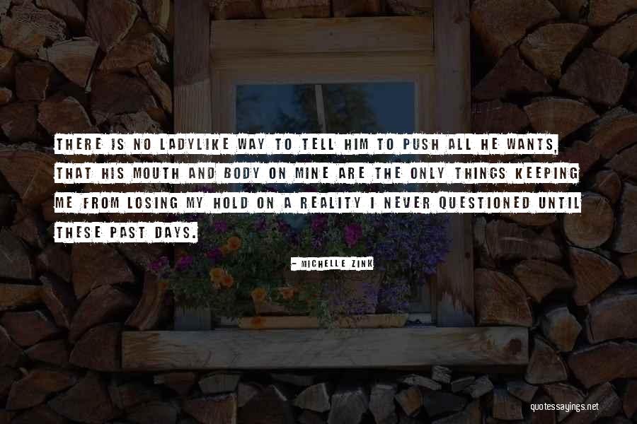 Eroticise Quotes By Michelle Zink Eroticise Quotes By Michelle Zink