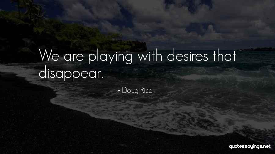 Erotics Quotes By Doug Rice Erotics Quotes By Doug Rice