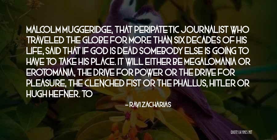 Erotomania Quotes By Ravi Zacharias Erotomania Quotes By Ravi Zacharias
