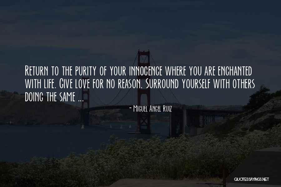 Erover Kijken Quotes By Miguel Angel Ruiz Erover Kijken Quotes By Miguel Angel Ruiz