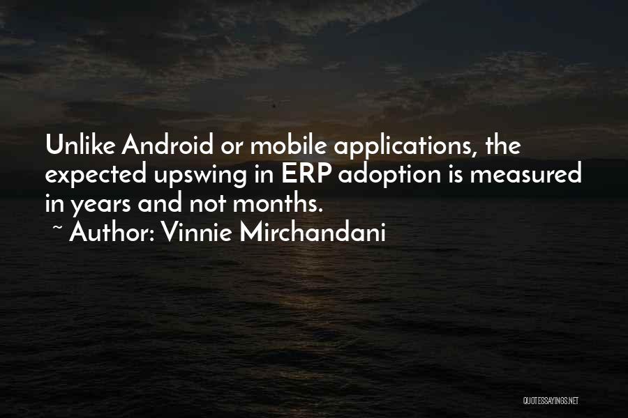 Erp Quotes By Vinnie Mirchandani