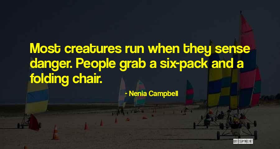 Erpenbach Billings Quotes By Nenia Campbell Erpenbach Billings Quotes By Nenia Campbell
