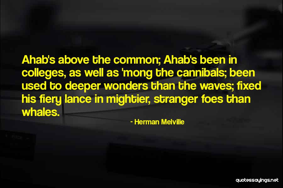 Erpenbeck Elementary Quotes By Herman Melville Erpenbeck Elementary Quotes By Herman Melville