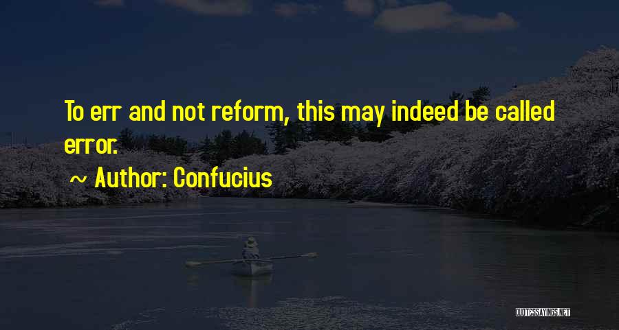 Err Off Quotes By Confucius