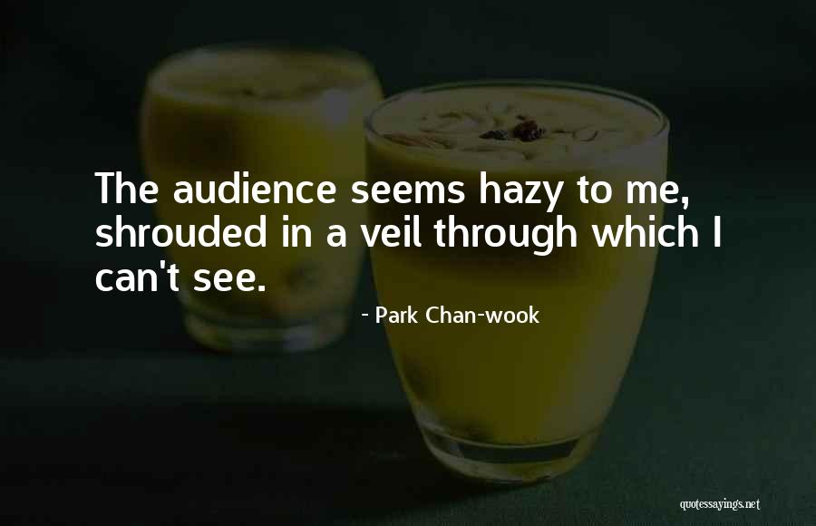 Erradicar Significado Quotes By Park Chan-wook Erradicar Significado Quotes By Park Chan-wook