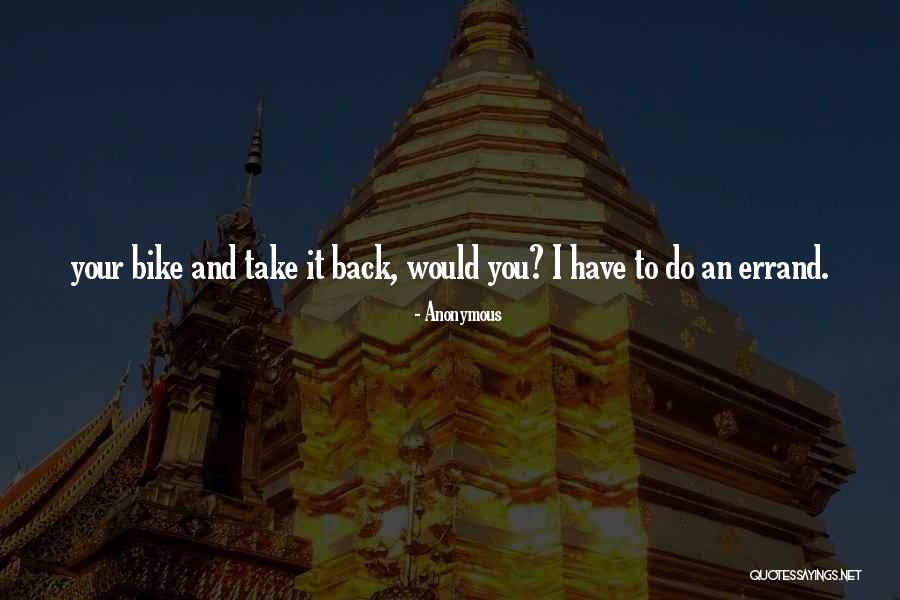 Errand Quotes By Anonymous Errand Quotes By Anonymous